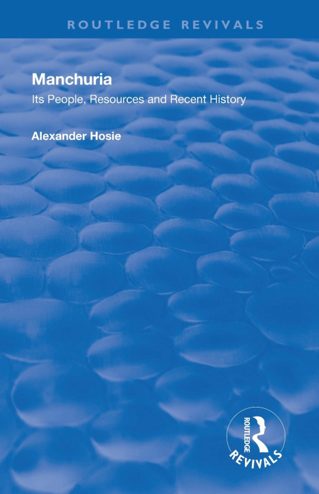 Книга Manchuria Alexander Hosie