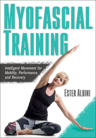 Kniha Myofascial Training Ester Albini