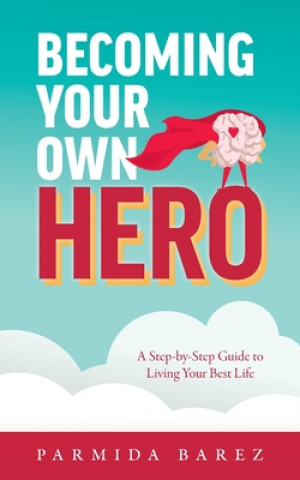 Buch Becoming Your Own Hero Parmida Barez