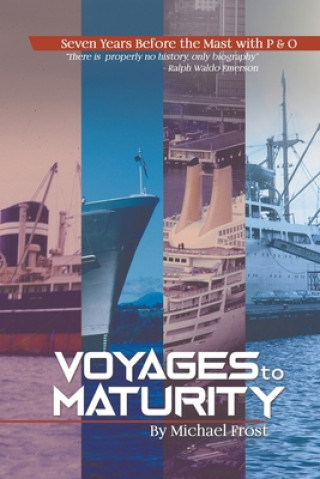 Kniha Voyages to Maturity Michael Frost