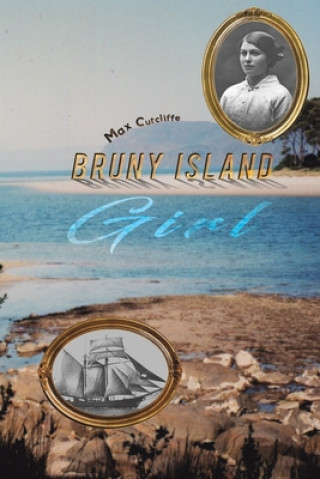 Kniha Bruny Island Girl Max Cutcliffe