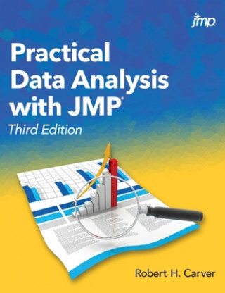 Könyv Practical Data Analysis with JMP, Third Edition Carver Robert Carver