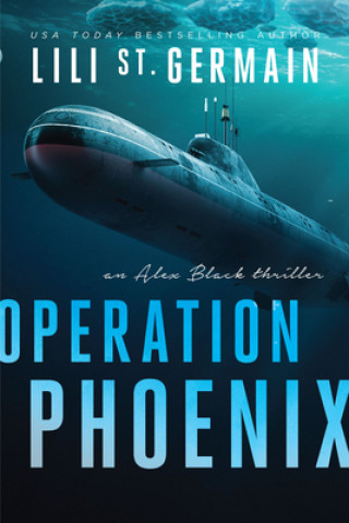 Kniha Operation Phoenix Lili Saint Germain