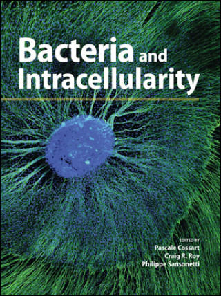 Carte Bacteria and Intracellularity, 1st Edition Pascale Cossart