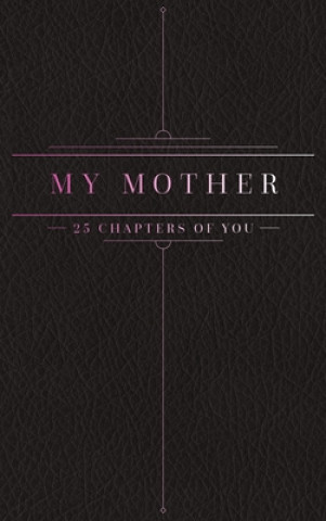 Kniha 25 Chapters Of You JACOB N BOLLIG