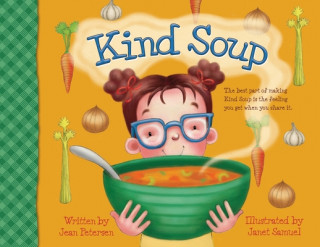 Knjiga Kind Soup Petersen Jean Petersen