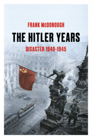 Book Hitler Years ~ Disaster 1940-1945 Frank McDonough