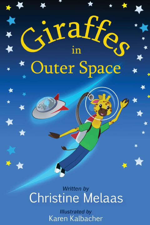 Knjiga Giraffes in Outer Space Melaas