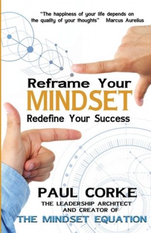 Knjiga Reframe your Mindset Paul Corke