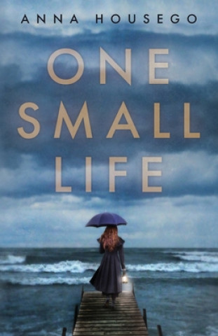 Book One Small Life Housego Anna Housego