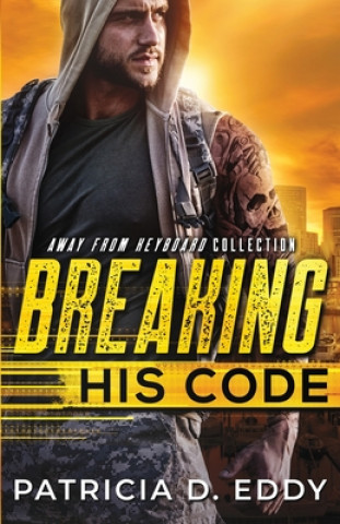 Knjiga Breaking His Code Eddy Patricia D. Eddy
