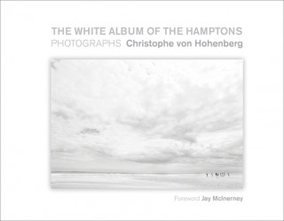 Kniha White Album of the Hamptons Von