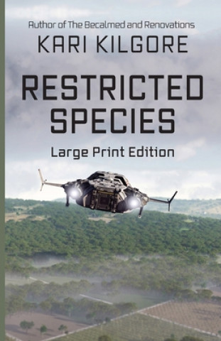 Knjiga Restricted Species Kari Kilgore