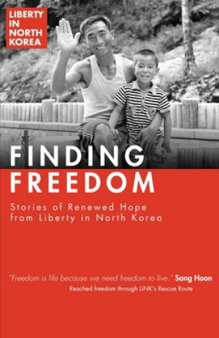 Boek Finding Freedom Liberty in North Korea
