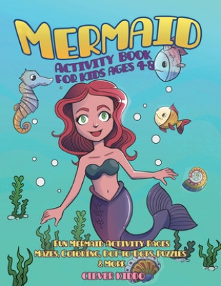 Kniha Mermaid Activity Book for Kids Ages 4-8 Clever Kiddo