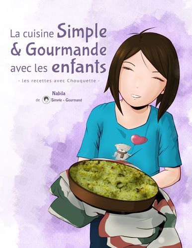 Kniha La cuisine Simple & Gourmande avec les enfants 