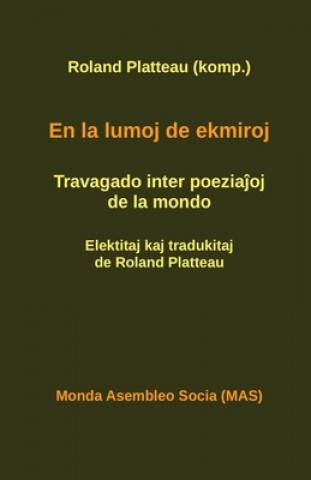 Kniha la lumoj de ekmiroj ROLAND PLATTEAU