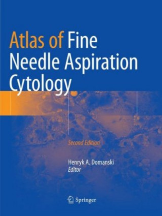 Carte Atlas of Fine Needle Aspiration Cytology Henryk A. Domanski