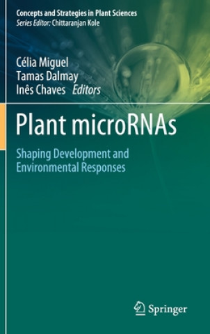 Książka Plant microRNAs Célia Miguel