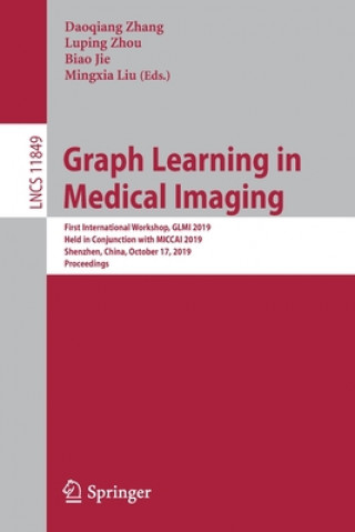 Книга Graph Learning in Medical Imaging Daoqiang Zhang