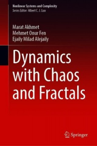 Könyv Dynamics with Chaos and Fractals Marat Akhmet