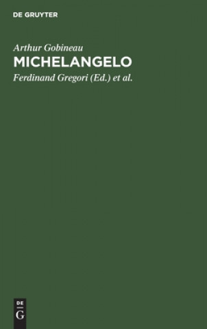 Knjiga Michelangelo Arthur Ferdinand Gobineau Gregori