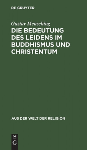 Kniha Die Bedeutung Des Leidens Im Buddhismus Und Christentum 