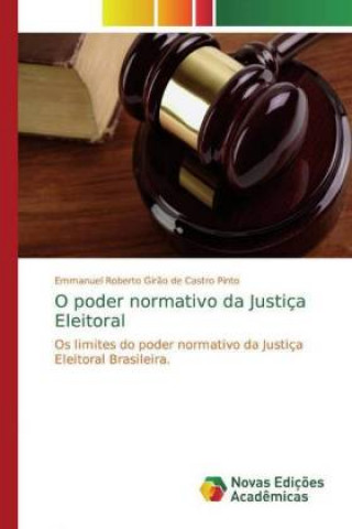 Книга O poder normativo da Justiça Eleitoral 