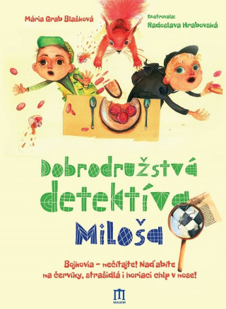 Book Dobrodružstvá detektíva Miloša Blašková Mária Grab