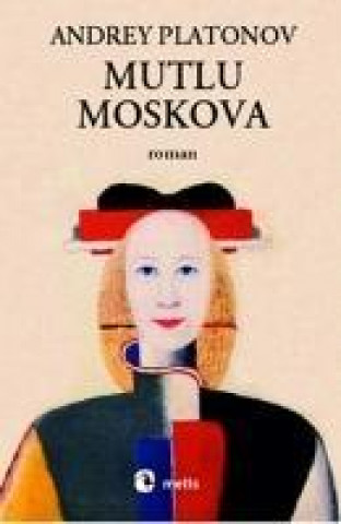 Knjiga Mutlu Moskova 