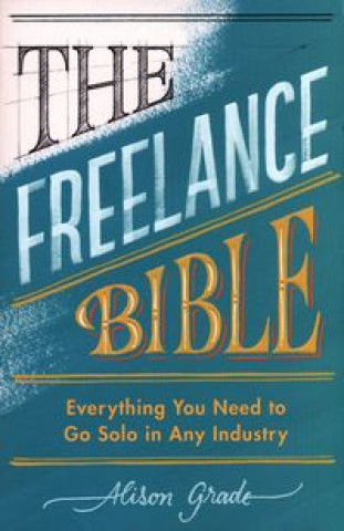 Книга Freelance Bible Alison Grade