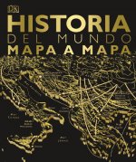 Könyv HISTORIA DEL MUNDO MAPA A MAPA 