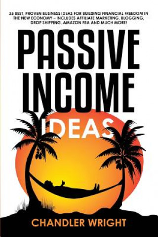 Kniha Passive Income Chandler Wright