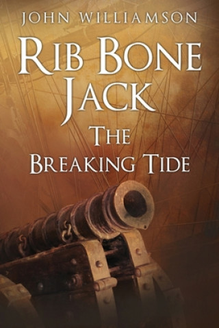 Libro Rib Bone Jack: The Breaking Tide John Williamson