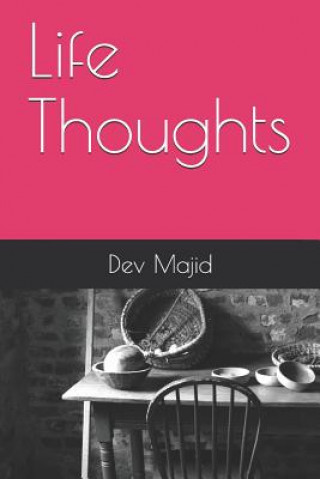 Книга Life Thoughts Dev Manuel Majid