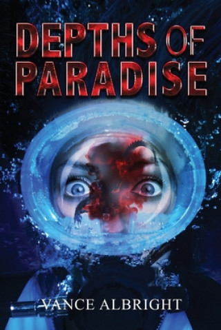 Knjiga Depths of Paradise Albright Vance