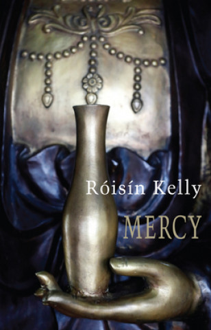 Kniha Mercy Roisín Kelly