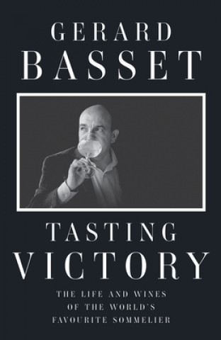 Könyv Tasting Victory Gerard Basset