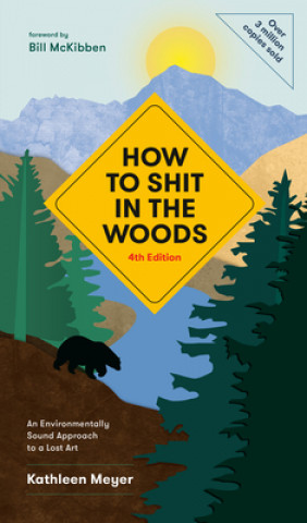 Książka How to Shit in the Woods Kathleen Meyer