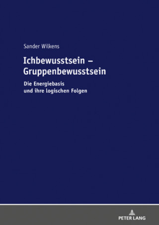 Kniha Ichbewusstsein - Gruppenbewusstsein Sander Wilkens