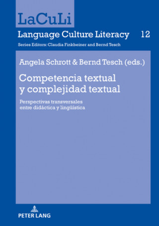 Książka Competencia Textual Y Complejidad Textual Angela Schrott