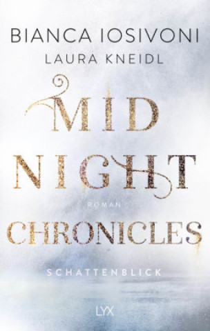 Könyv Midnight Chronicles - Schattenblick Bianca Iosivoni