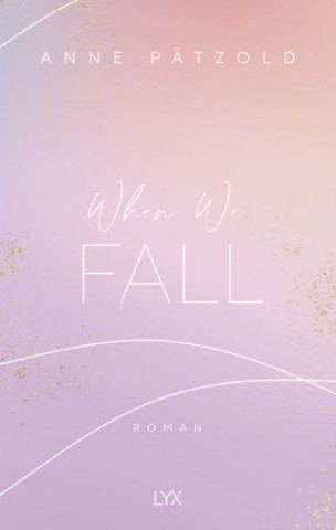 Libro When We Fall Anne Pätzold