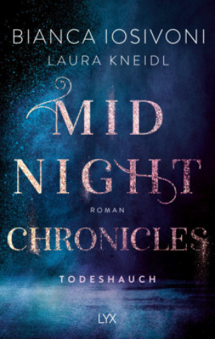 Книга Midnight Chronicles - Todeshauch Bianca Iosivoni