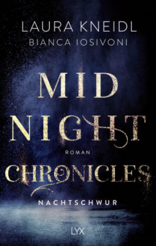 Kniha Midnight Chronicles - Nachtschwur Bianca Iosivoni