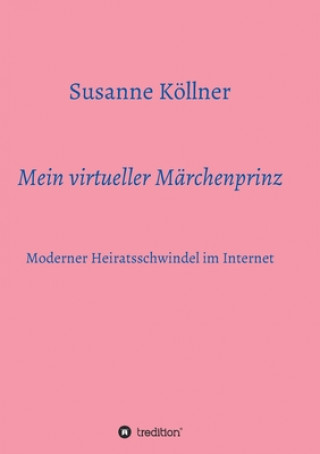 Könyv Mein virtueller Märchenprinz 