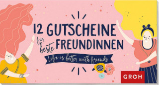 Kniha 12 Gutscheine für beste Freundinnen 