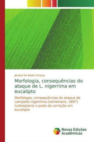 Kniha Morfologia, consequ?ncias do ataque de L. nigerrima em eucalipto 