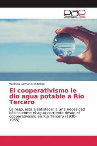 Carte El cooperativismo le dio agua potable a Río Tercero 