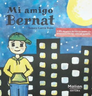 Boek MI AMIGO BERNAT TAMARA GARCIA BONO